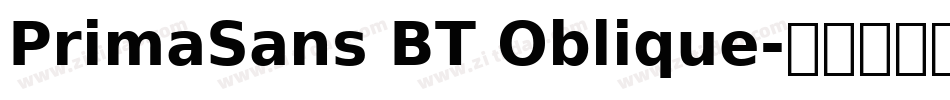 PrimaSans BT Oblique字体转换